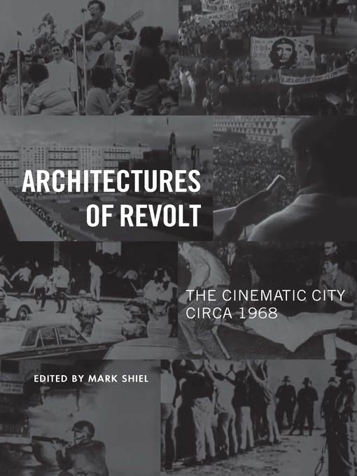 Title details for Architectures of Revolt by Mark Shiel - Available
